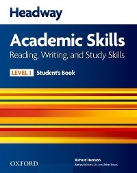 Headway Academic Skills Level 1 Reading, Writing, Study Skills Students Book